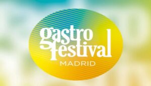 Gastrofestival-de-madrid-2022-te-veo-en-madrid.jpg